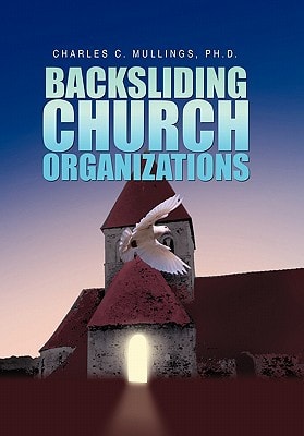 Backsliding Church Organizations