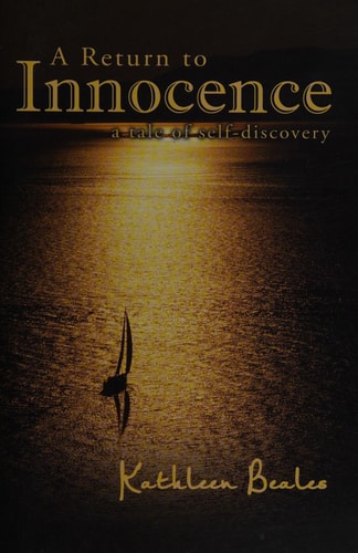 A Return to Innocence A Tale of Self-Discovery