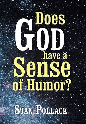 Does God Have a Sense of Humor?