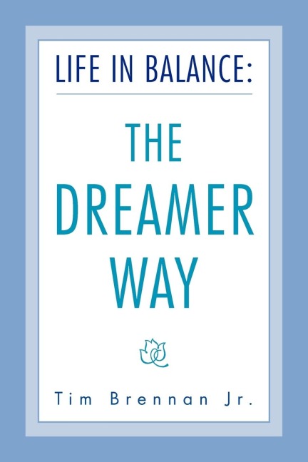Life in Balance: The DREAMER Way