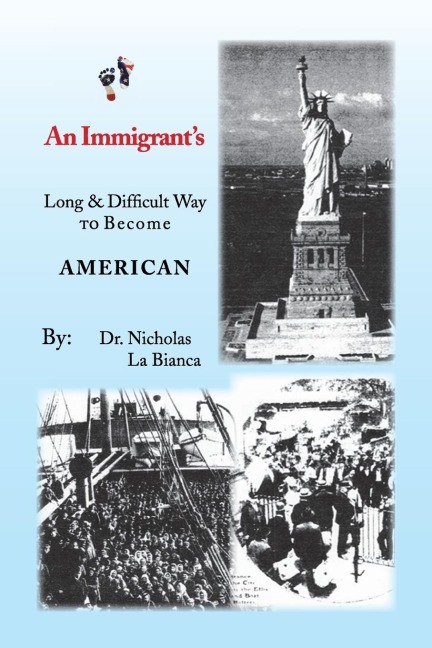 An Immigrants: Long & Difficult Way to Become American