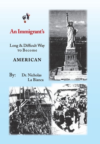 An Immigrant's Long & Difficult Way to Become American