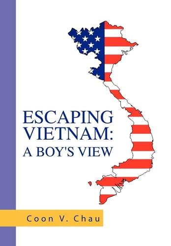 Escaping Vietnam A Boy's View