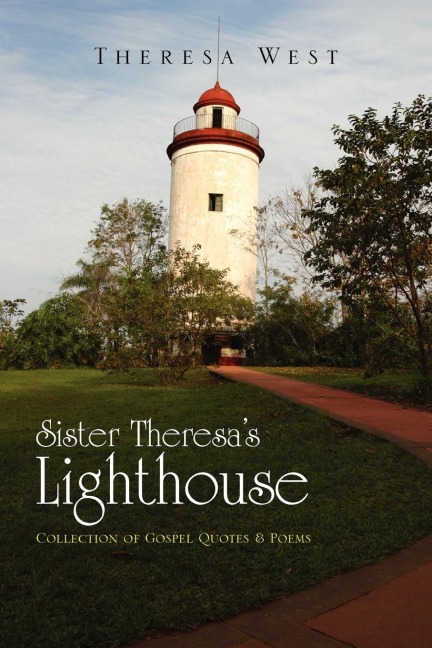 Sister Theresas Lighthouse