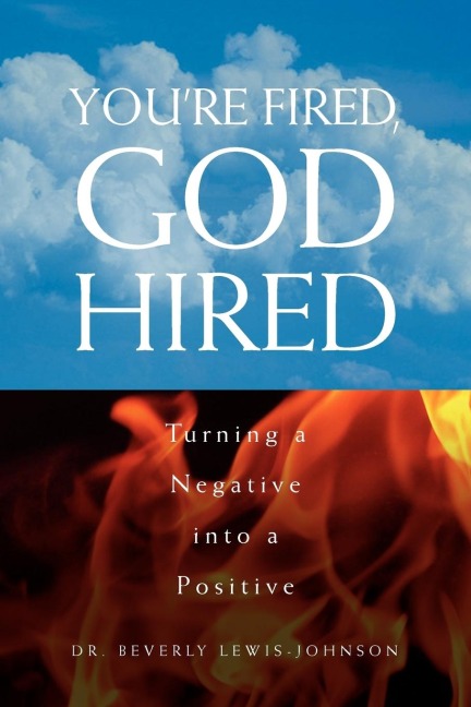 Youre Fired, God Hired