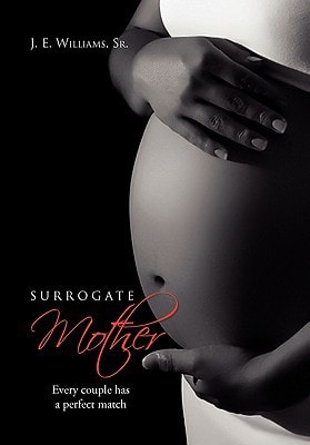 Surrogate Mother Every Couple Has a Perfect Match