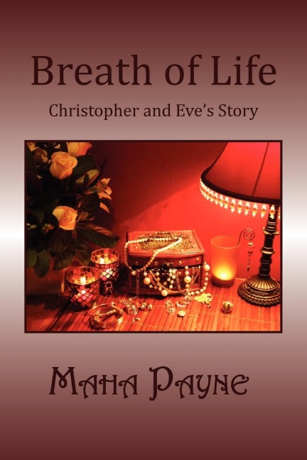 Breath of Life: Christopher and Eves Story