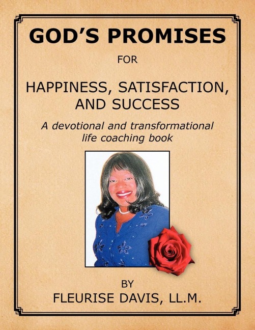 Gods Promises for Happiness, Satisfaction and Success