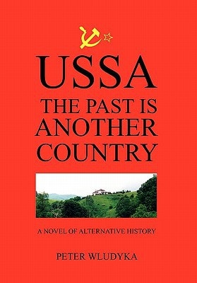 Ussa The Past Is Another Country