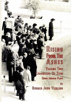 Rising from the Ashes Chronicles of Zion