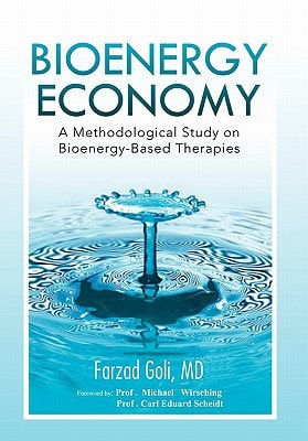 Bioenergy Economy A Methodological Study on Bioenergy-Based Therapies