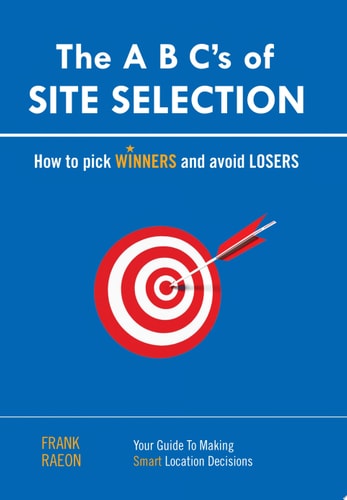 The A B C’s of SITE SELECTION