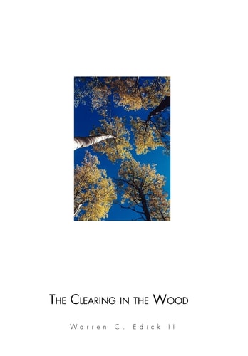The Clearing in the Wood