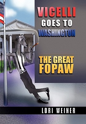 Vicelli Goes to Washington The Great Fopaw