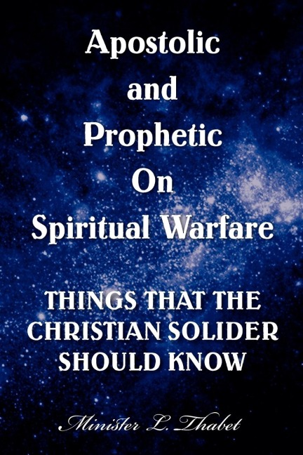 Apostolic and Prophetic on Spiritual Warfare
