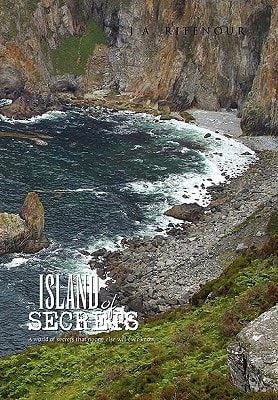 Island of Secrets A World of Secrets that No One Else Will Ever Know