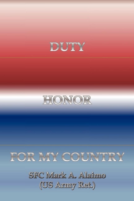 Duty. Honor. for My Country
