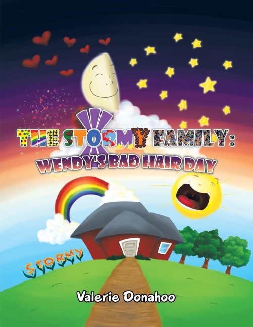 The Stormy Family: Wendys Bad Hair Day: Wendys Bad Hair Day