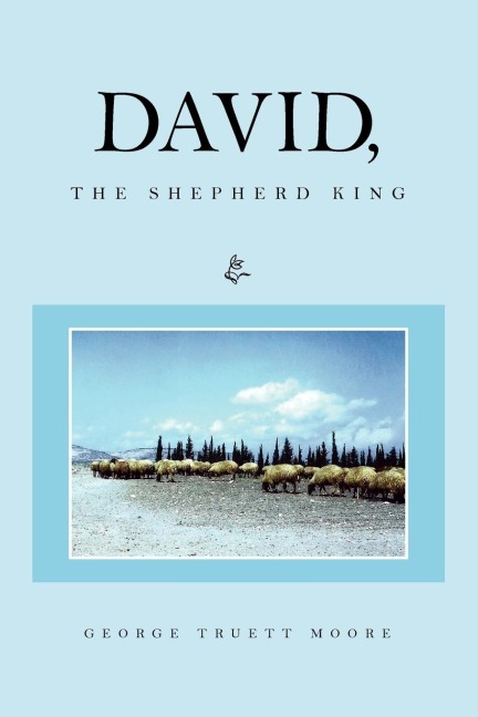 David, the Shepherd King