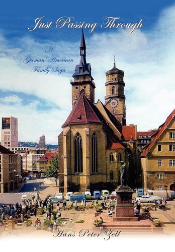 Just Passing Through A German-American Family Saga