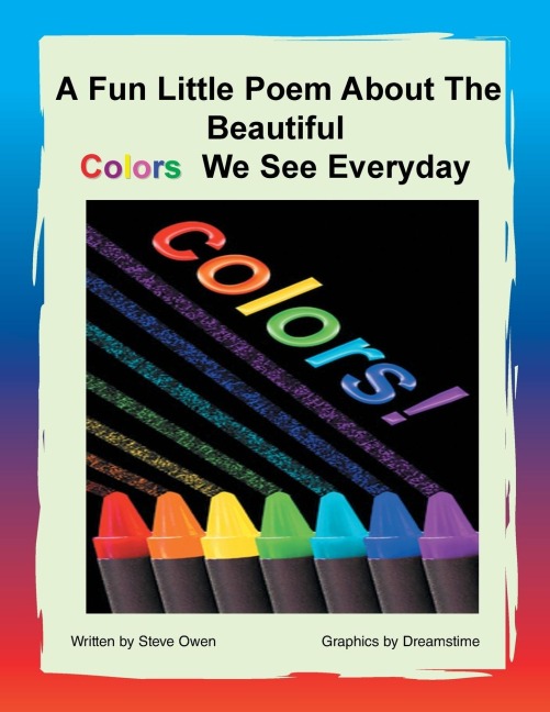 A Fun Little Poem About The Beautiful Colors We See Everyday