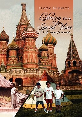 Listening to A Special Voice A Missionary's Journal