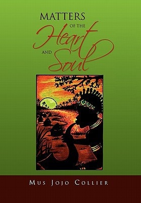 Matters Of The Heart And Soul