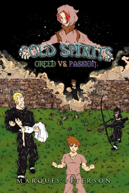 Cold Spirits: Greed vs. Passion