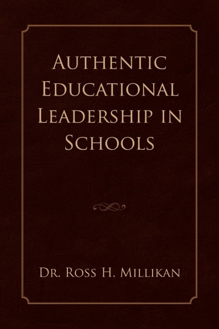 Authentic Educational Leadership in Schools