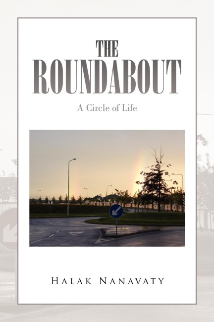 The Roundabout: A Circle of Life
