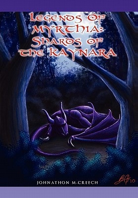 Legends of Myrthia Shards of the Kaynara