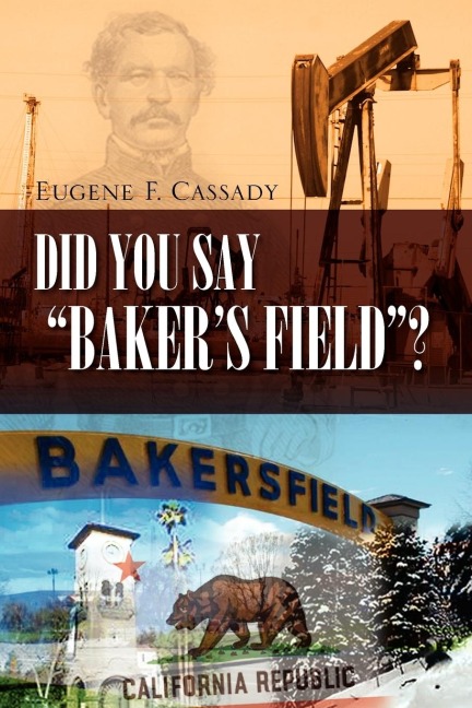 Did You Say Bakers Field?