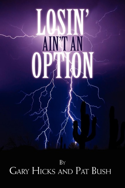 Losin Aint an Option