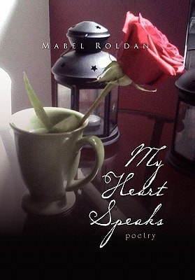 My Heart Speaks Poetry