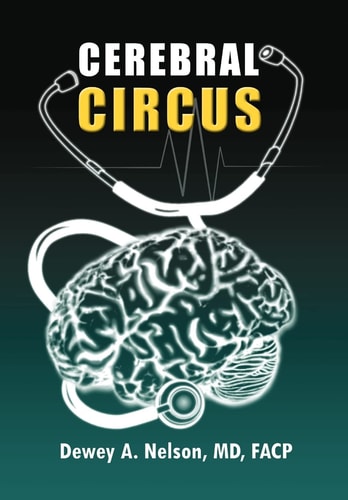 Cerebral Circus A Pseudo-Autobiographical Novel