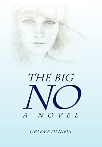 The Big No - a Novel