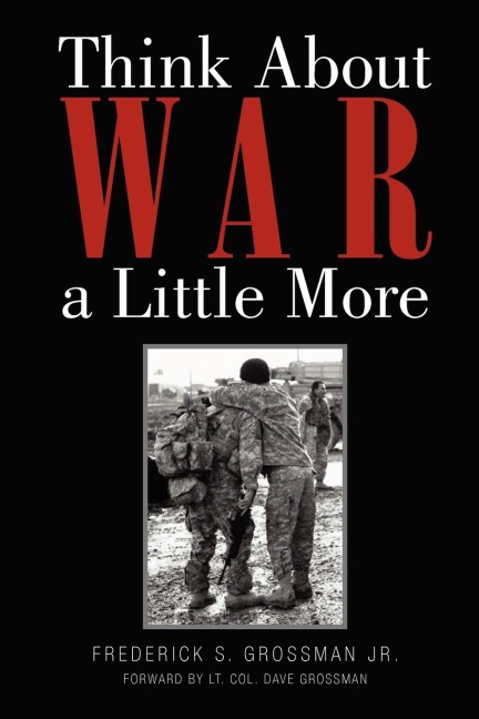 Think about War a Little More