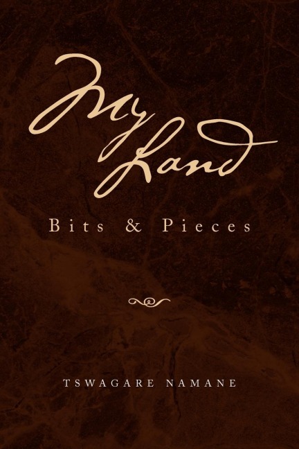 My Land: Bits & Pieces
