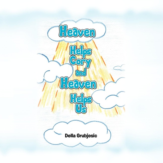 Heaven Helps Cory and Heaven Helps Us