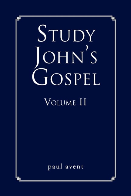 Study Johns Gospel Volume II