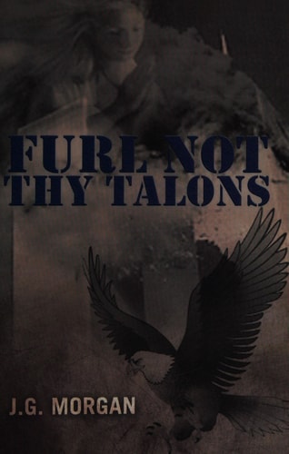 Furl Not Thy Talons