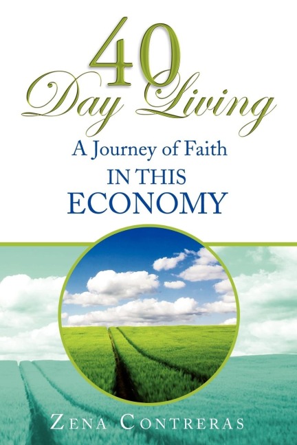 40 Day Living: In This Economy