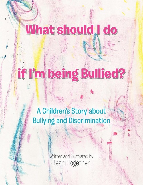What should I do if Im being Bullied?