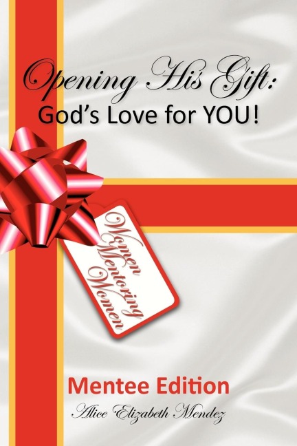 Opening His Gift: Gods Love for You!
