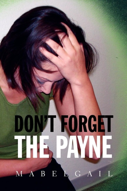 Dont Forget the Payne