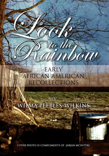Look to the Rainbow Early African American Recollections