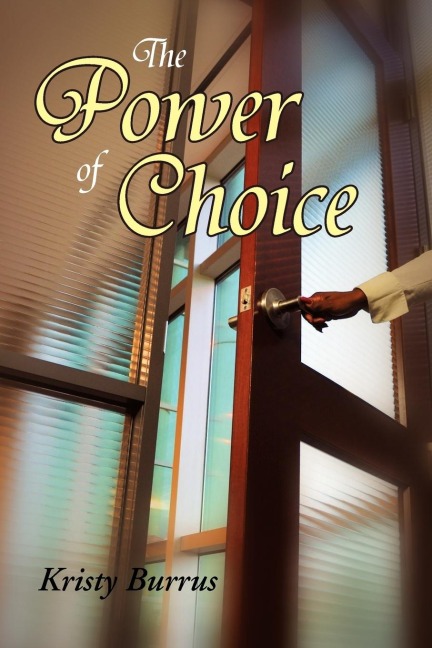 The Power of Choice