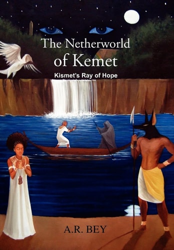 The Netherworld of Kemet Kismet's Ray of Hope