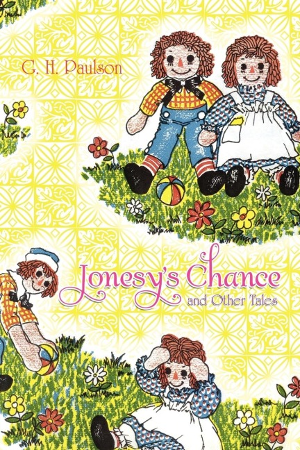 Jonesys Chance and Other Tales