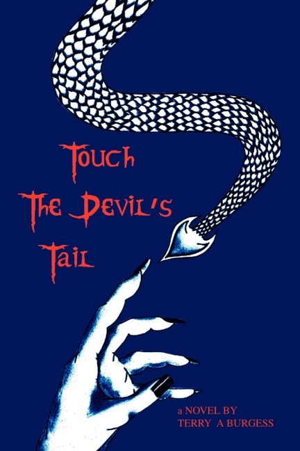 Touch the Devils Tail